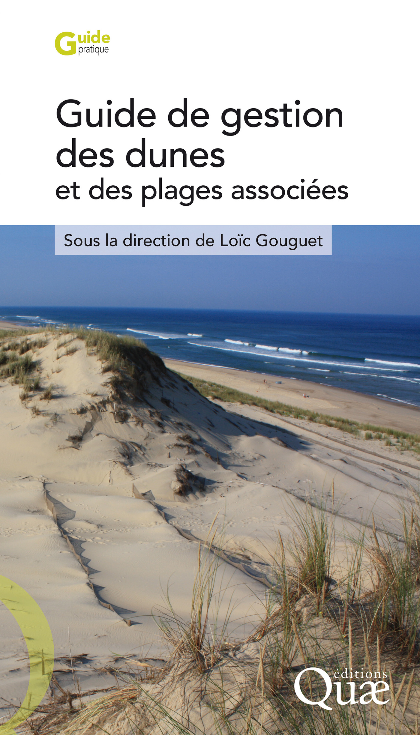 Guide de gestion des dunes et des plages associées De Loïc Gouguet - Quæ