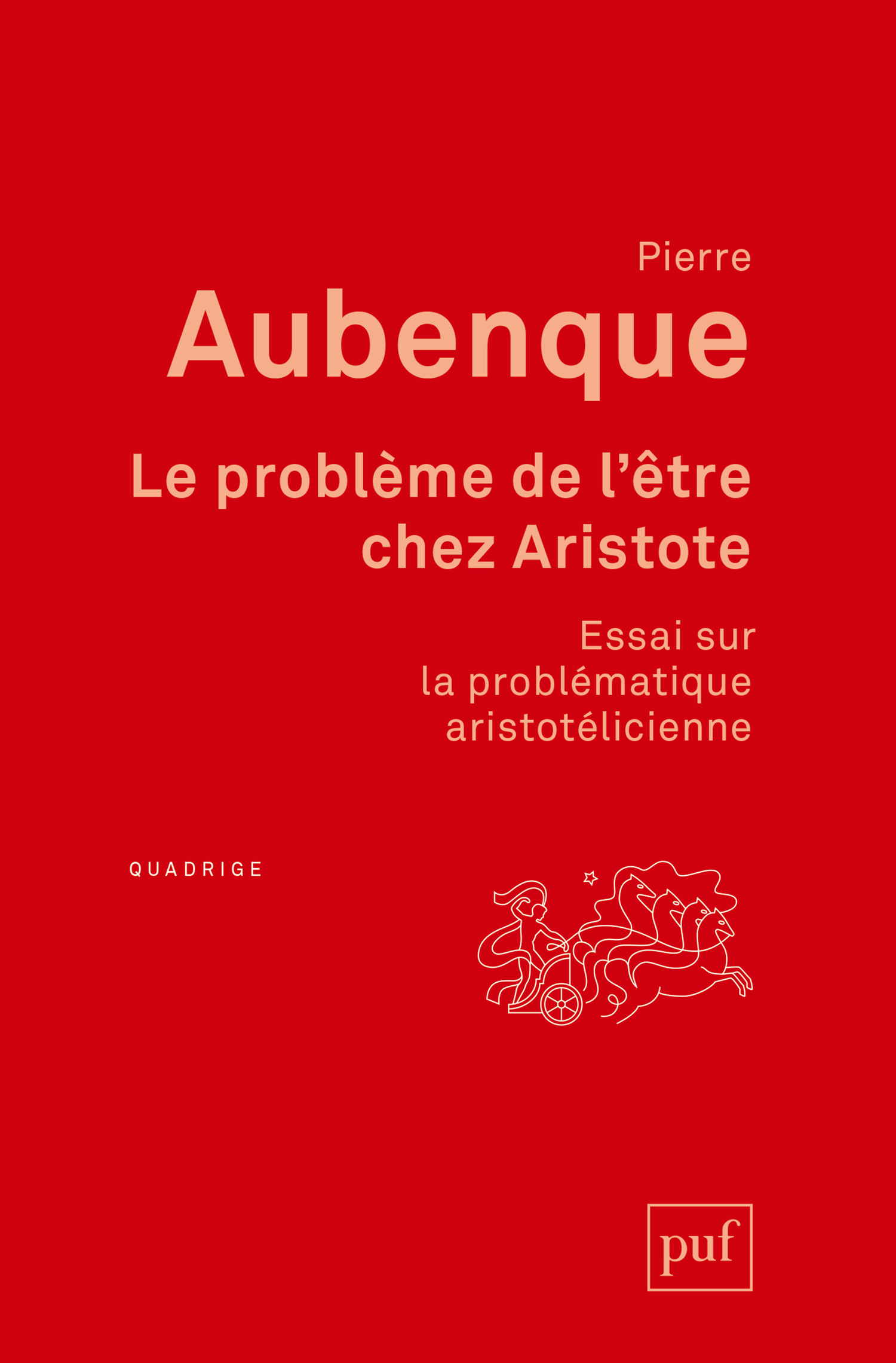 Le problème de l'être chez Aristote De Pierre Aubenque - Presses Universitaires de France