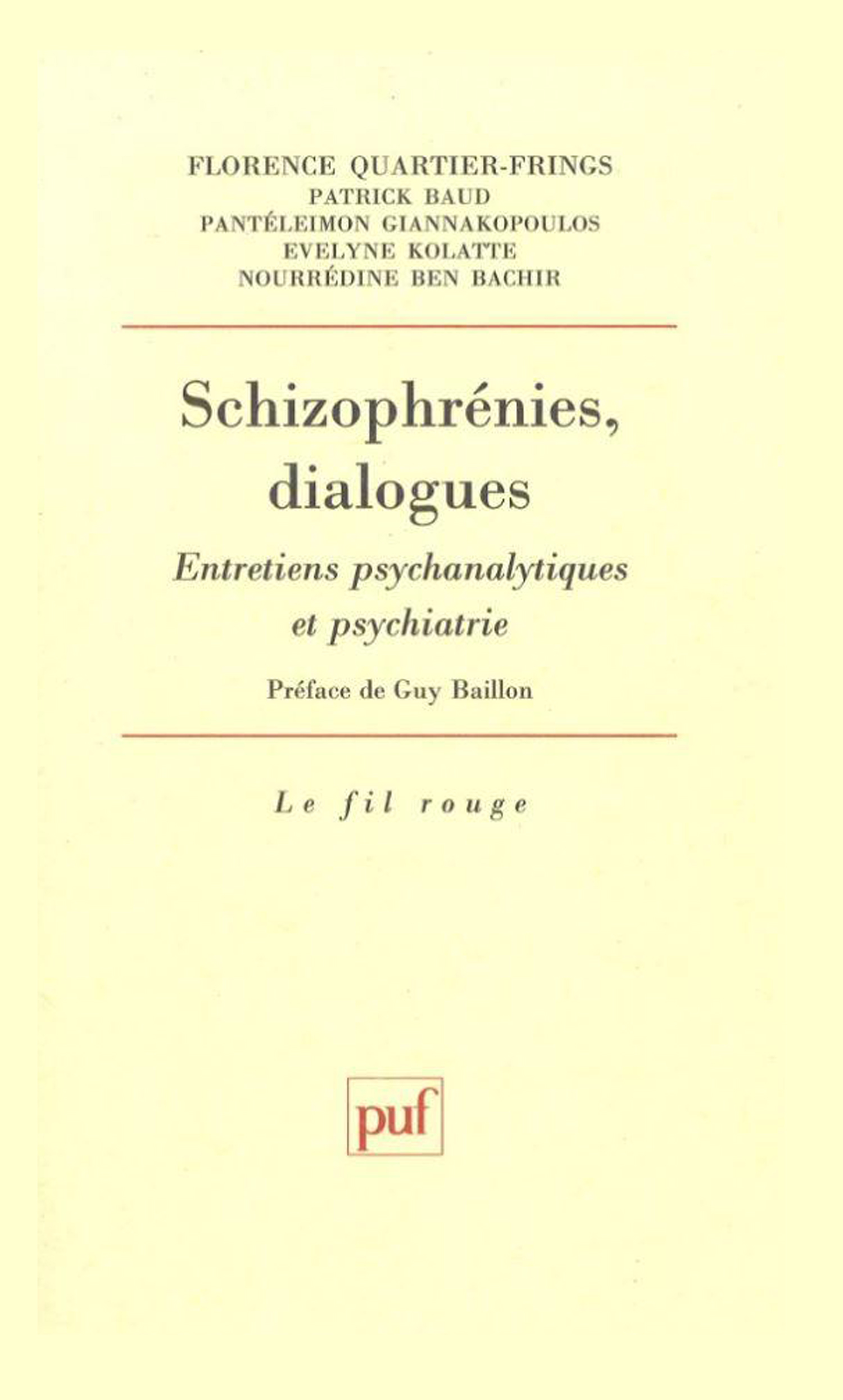 Schizophrénies, dialogues De Florence Quartier - Presses Universitaires de France