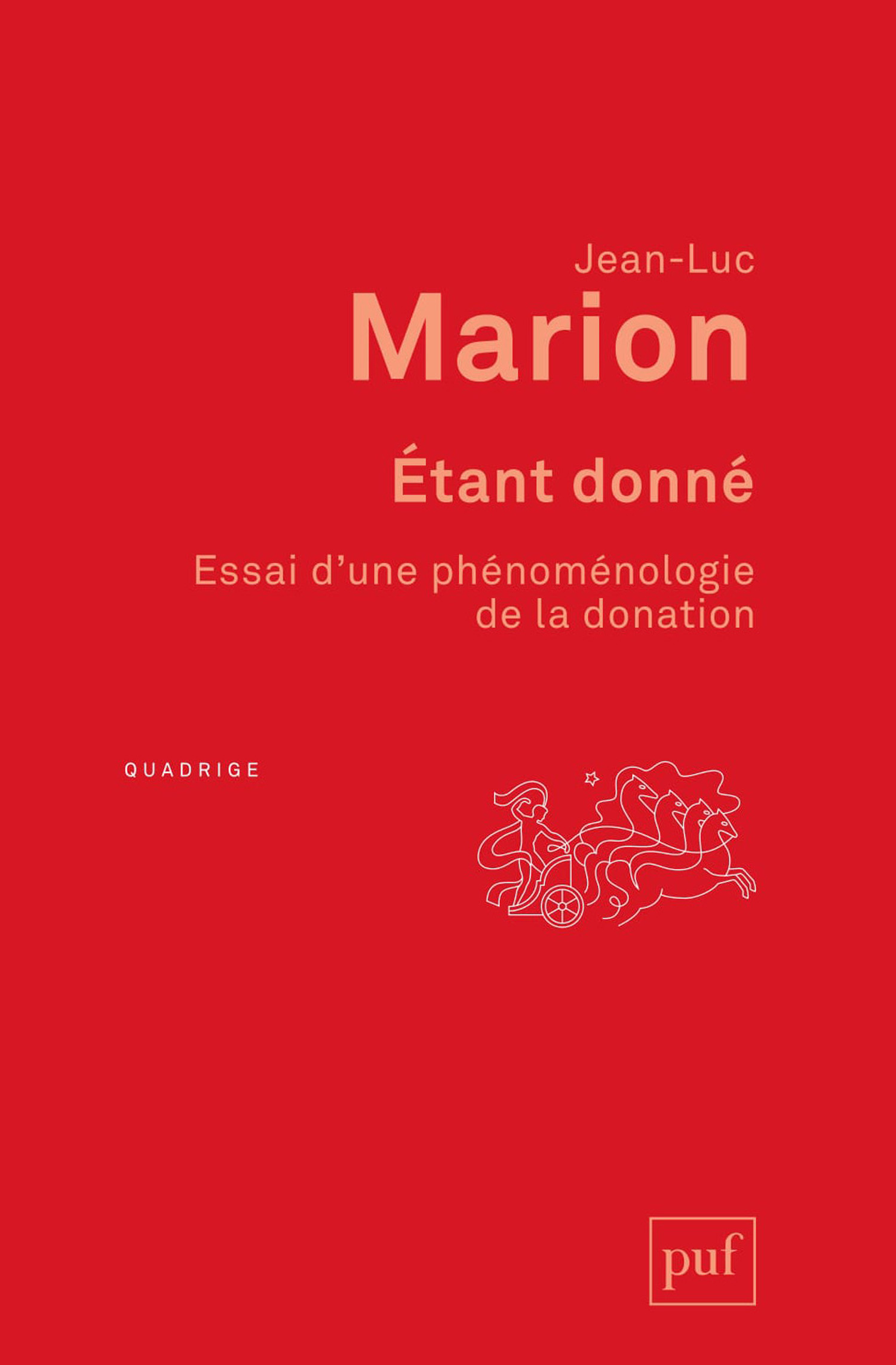 Étant donné De Jean-Luc Marion - Presses Universitaires de France