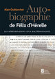 Autobiographie de Félix d'Hérelle De Alain Dublanchet - EMinter