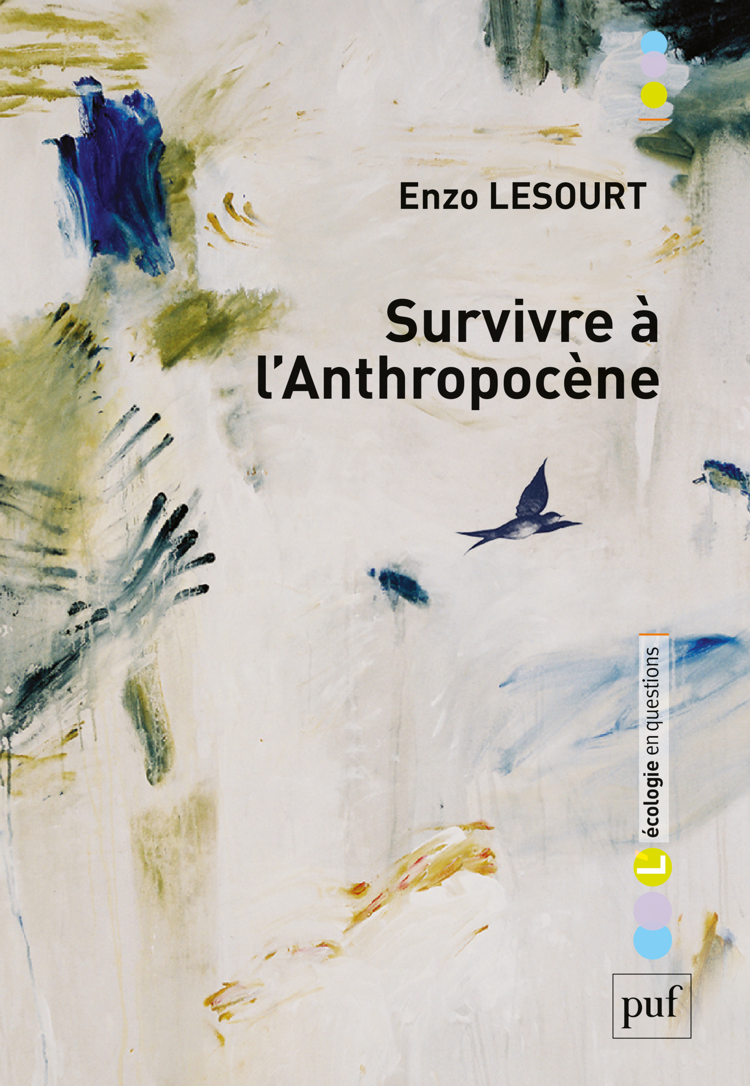 Survivre à l'Anthropocène De Enzo Lesourt - Presses Universitaires de France