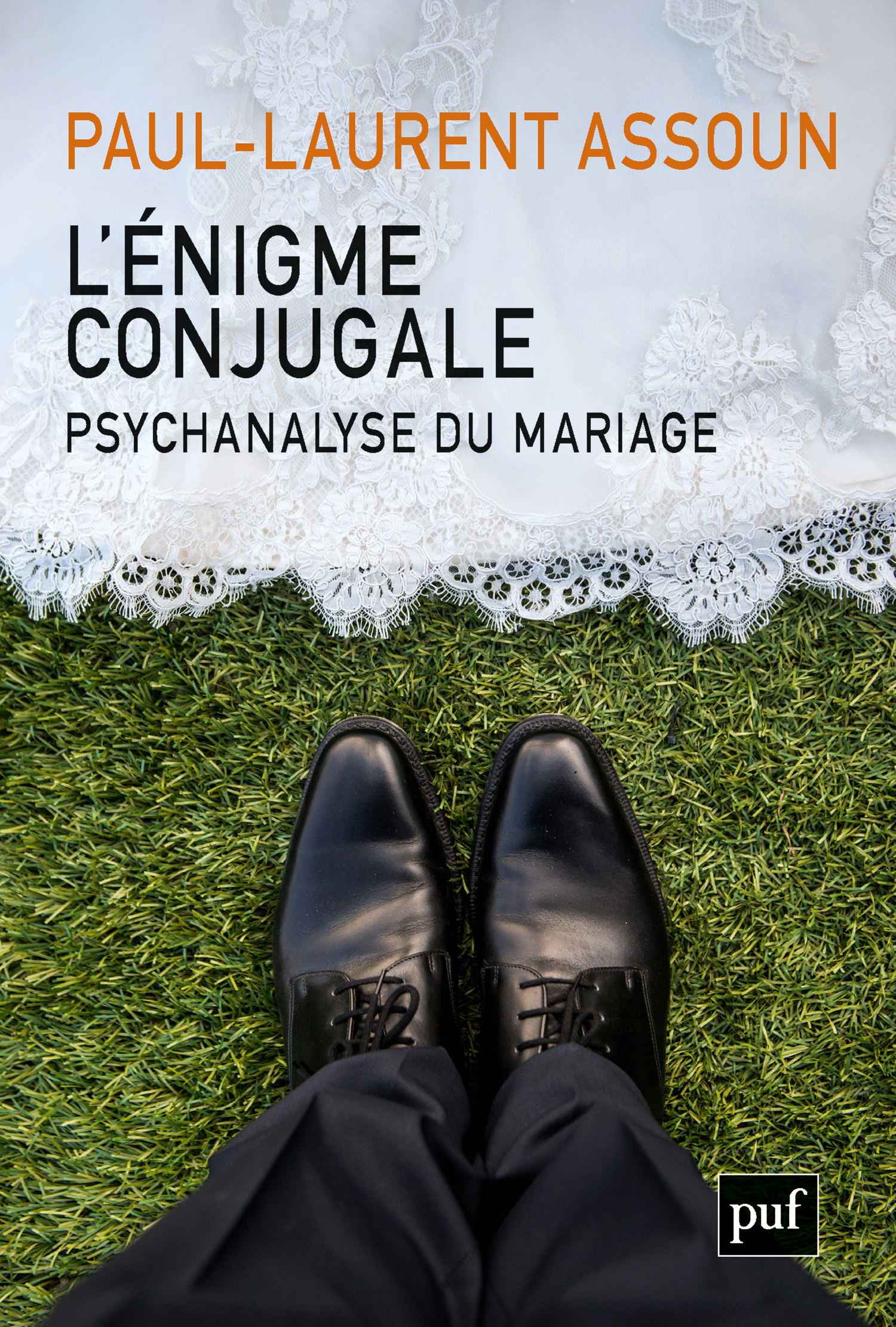 L'énigme conjugale De Paul-Laurent Assoun - Presses Universitaires de France