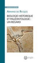 Biologie historique et paléontologie : un regard De Armand de Ricqlès - Collège de France