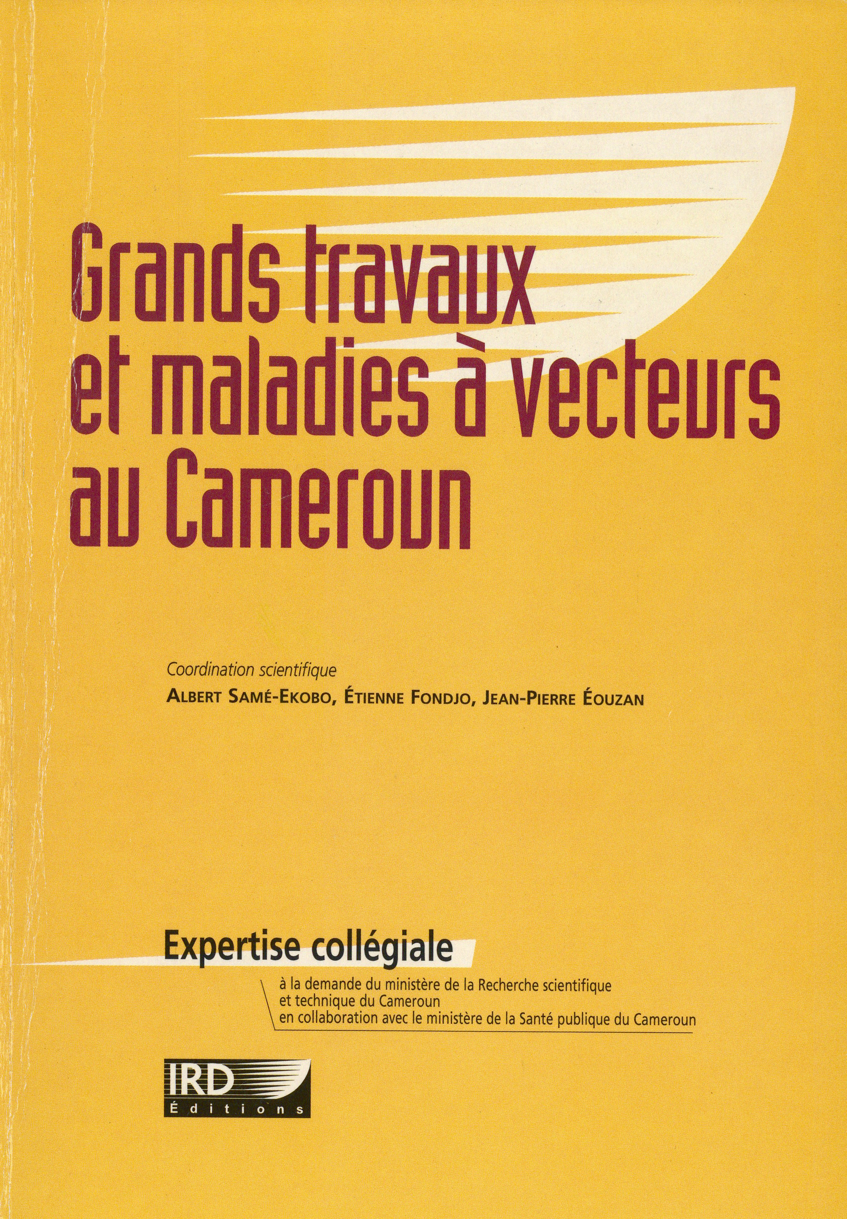Grands travaux et maladies à vecteurs au Cameroun  - IRD Éditions