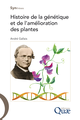 Histoire de la génétique et de l'amélioration des plantes De André Gallais - Quæ