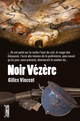 Noir Vézère De Gilles Vincent - Cairn