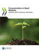 Concentration in Seed Markets De  Collectif - OCDE / OECD