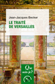 Le traité de Versailles De Jean-Jacques Becker - Que sais-je ?