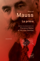 La prière De Marcel Mauss - Presses Universitaires de France
