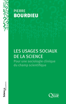 Les usages sociaux de la science De Pierre Bourdieu - Quæ