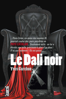 Le Dali noir De Yves Carchon - Cairn