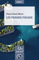 Les paradis fiscaux De Pierre-Alexis Blevin - Que sais-je ?
