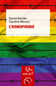 L'homophobie De Caroline Mecary et Daniel Borrillo - Que sais-je ?
