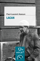 Lacan De Paul-Laurent Assoun - Que sais-je ?