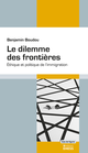 Le dilemme des frontières De Benjamin Boudou - Éditions de l’École des hautes études en sciences sociales