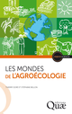 Les mondes de l'agroécologie De Thierry Dore et Stéphane  Bellon - Quæ