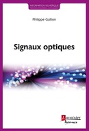 Signaux optiques De GALLION Philippe - HERMES SCIENCE PUBLICATIONS / LAVOISIER