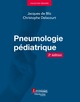 Pneumologie pédiatrique  - MEDECINE SCIENCES PUBLICATIONS