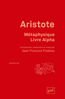 Métaphysique. Livre Alpha De Jean-François Pradeau et  Aristote - Presses Universitaires de France