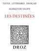 Les Destinées De Alfred de Vigny - Librairie Droz