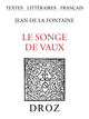 Le Songe de Vaux De Jean de la Fontaine - Librairie Droz