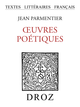 Œuvres poétiques De Jean Parmentier - Librairie Droz