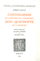 Continuation de l'histoire de l'admirable Don Quichotte de la Manche De Robert Challe - Librairie Droz