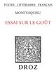 Essai sur le goût De  Montesquieu - Librairie Droz
