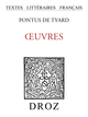 Œuvres De Pontus de Tyard - Librairie Droz