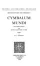 Cymbalum Mundi De Bonaventure des Périers - Librairie Droz