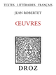 Œuvres De Jean Robertet - Librairie Droz