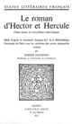 Le Roman d'Hector et Hercule  - Librairie Droz
