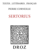 Sertorius De Pierre Corneille - Librairie Droz