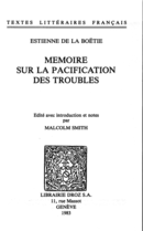 Mémoire sur la pacification des troubles De Estienne la Boétie - Librairie Droz