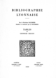 Bibliographie lyonnaise par le président Baudrier : tables De Georges Tricou - Librairie Droz