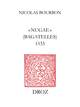 "Nugae" (Bagatelles) 1533 De Nicolas Bourbon - Librairie Droz