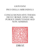 Conclusiones sive theses DCCCC Romæ  anno 1486 publice disputandæ sed non admissæ De Giovanni Pico Della Mirandola - Librairie Droz