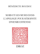 Mars et les Muses dans l'"Apologie pour Hérodote" d'Henri Estienne De Bénédicte Boudou - Librairie Droz