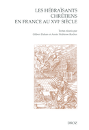 Les hébraïsants chrétiens en France au XVIe siècle  - Librairie Droz