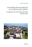 Les modes de sociabilité au château de Coppet De Martina Priebe - Librairie Droz