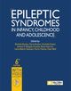 Epileptic Syndromes un Infancy, Childhood and Adolescence De  Collectif - John Libbey
