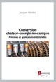 Conversion chaleur-énergie mécanique De WOILLEZ Jacques - HERMES SCIENCE PUBLICATIONS / LAVOISIER