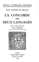 La Concorde des deux Langages De Jean Lemaire de Belges - Librairie Droz
