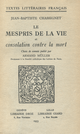 Le Mespris de la Vie et Consolation contre la Mort De Jean-Baptiste Chassignet - Librairie Droz