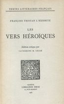 Les Vers héroïques De François Tristan l' Hermite - Librairie Droz