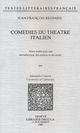 Comédies du Théâtre italien De Jean-François Regnard - Librairie Droz