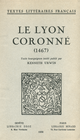 Le Lyon Coronné (1467)  - Librairie Droz
