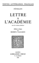 Lettre à l'Académie De  Fénelon - Librairie Droz