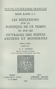 Les Réflexions sur la poétique de ce temps et sur les ouvrages des poètes anciens et modernes De René S.J. Rapin - Librairie Droz